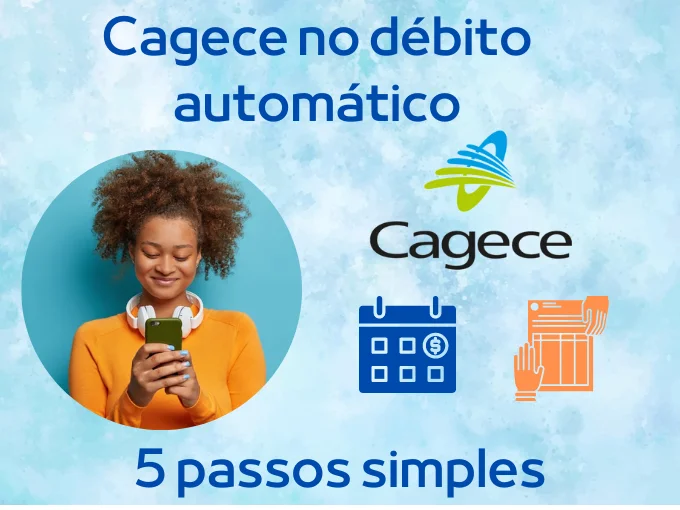 5 passos para pagar a conta da Cagece débito automático e 2ª via