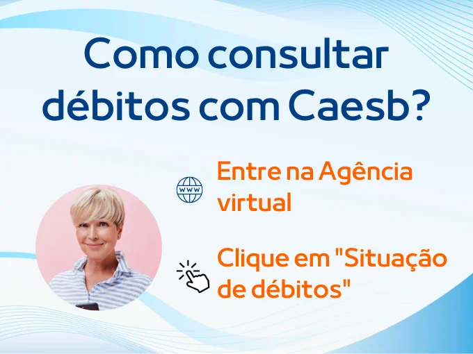Como consultar os débitos com a Caesb?